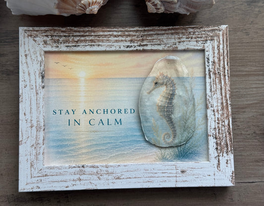 "Stay Anchored in Calm"-Framed Shell Art